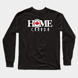 HOME Canada long white text Long Sleeve T-Shirt